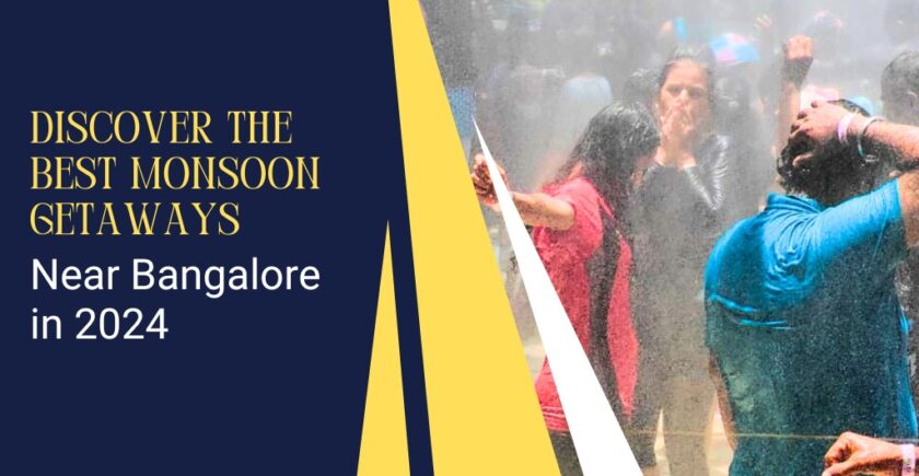 Best Monsoon Getaways Near Bangalore In 2024